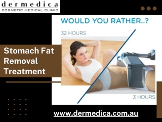 Stomach Fat Removal Treatment