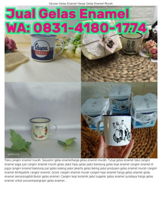 ౦8ᣮl·ㄐl8౦·l77ㄐ (WA) Enamel Adalah Gelas Besi Jadul