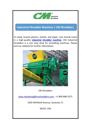 Industrial Shredder Machine | CM Shredders