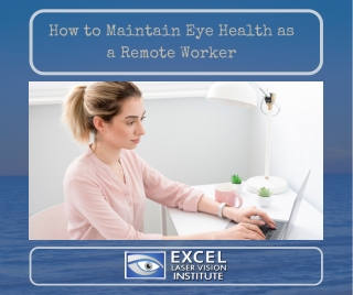 How to Maintain Eye Health as a Remote Worker