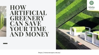 How Artificial Greenery Can Save Your Time And Money?