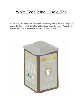 White Tea Online | Okayti Tea