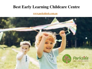 Best Early Learning Childcare Centre