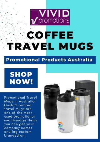 Promotional Coffee Travel Mugs Available at Affordable Rates