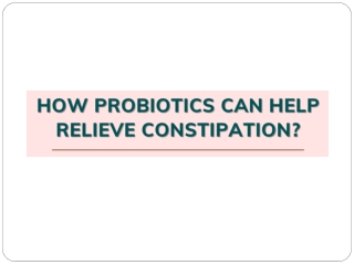 How Probiotics Can Help Relieve Constipation - Yakult India