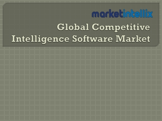 Our Research Report on Global Competitive Intelligence Software Market | Market