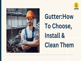 Gutter : How To Choose, Install & Clean Them