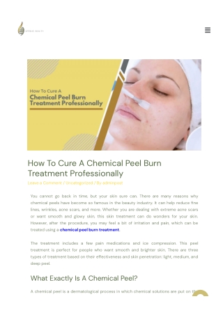 How To Cure A Chemical Peel Burn Treatment Professionally