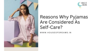 Reasons Why Pyjamas Are Considered As Self-Care