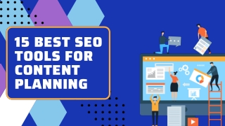 15 Best SEO Tools for Content Planning