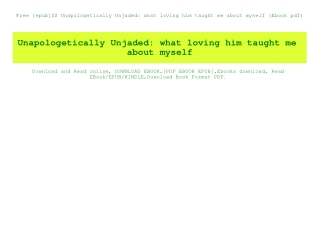 Free [epub]$$ Unapologetically Unjaded what loving him taught me about myself (Ebook pdf)