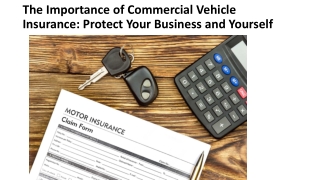 The Importance of Commercial Vehicle Insurance