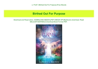 (P.D.F. FILE) Birthed Out For Purpose [Free Ebook]