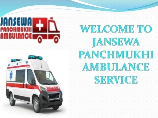 Reliable Emergency Ambulance Service in Varanasi and Ranchi by Jansewa Panchmukhi
