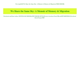 Free [epub]$$ We Share the Same Sky A Memoir of Memory & Migration FREE EBOOK