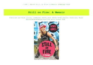 { PDF } Ebook Still on Fire A Memoir DOWNLOAD @PDF