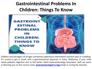 Relevant Information About Childhood Digestive Disorders