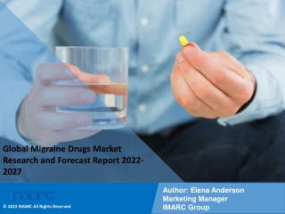 Migraine Drugs Market PDF: Size, Trends, Analysis, Growth & Forecast 2022-2027