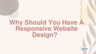 Why Should You Have A Responsive Website Design