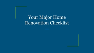 Your Major Home Renovation Checklist