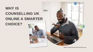 Why is Counselling UK Online A Smarter Choice