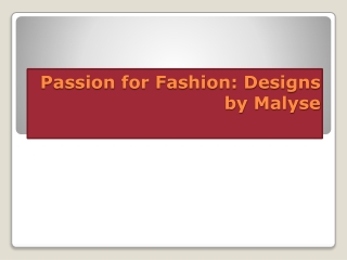 Passion for Fashion Designs by Malyse
