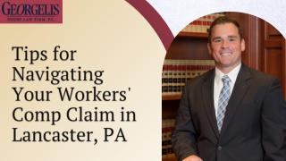 Tips for Navigating Your Workers' Comp Claim in Lancaster, PA