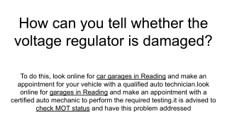 How can you tell whether the voltage regulator is damaged_