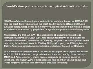 World's strongest broad-spectrum topical antibiotic availabl