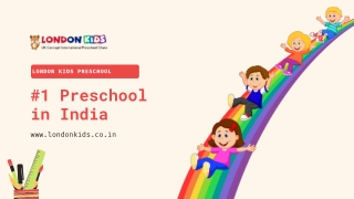 #1 London Kids Preschool in Kukatpally, Playschool in Kukatpally