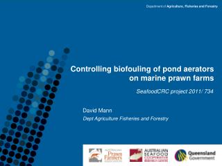 Controlling biofouling of pond aerators on marine prawn farms