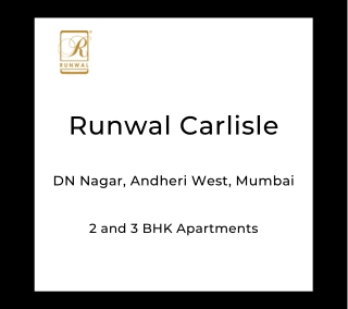 Runwal Carlisle Andheri West Mumbai | E-Brochure