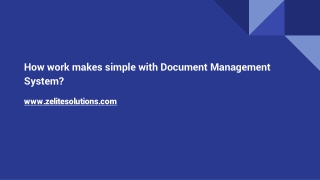 How work makes simple with Document Management System_