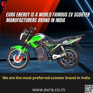 Evra Energy is a World Famous Ev Scooter Manufacturers Brand in India