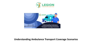 Understanding Ambulance Transport Coverage Scenarios