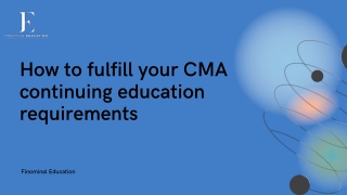 How to fulfill your CMA continuing education requirements