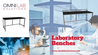 Get Top Quality Laboratory Benches at OMNI Lab Solutions