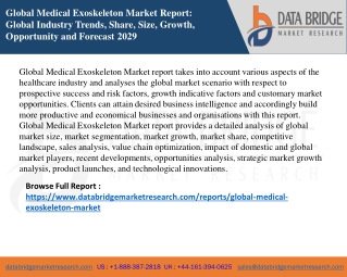 Global Medical Exoskeleton Market is Expected to Reach CAGR of 35.65% in the For