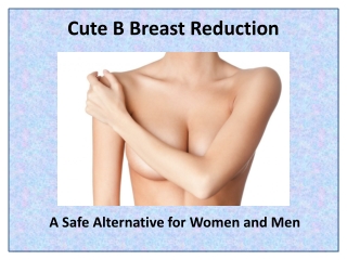 Achieve Smaller Lighter and Firmer Breasts