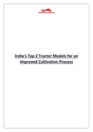 India's Top 2 Tractor Models for an Improved Cultivation Process