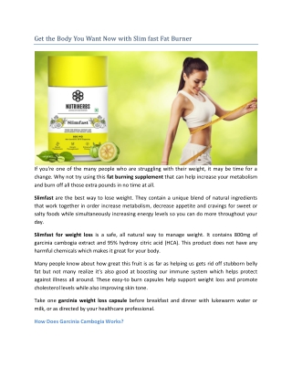 Get the Body You Want Now with Slim fast Fat Burner