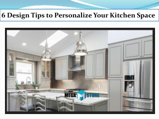 6 Design Tips to Personalize Your Kitchen Space