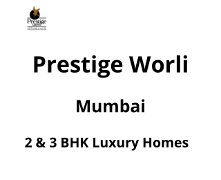 Prestige Worli Mumbai | E-Brochure