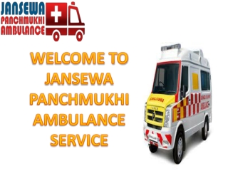 Latest Medical Technology Ambulance Service in Kapashera and Janakpuri by Jansewa Panchmukhi