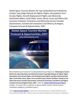 Global Space Tourism Market, Forecast & Opportunities, 2027