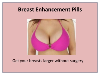 Shape up Your Breasts and Increase Their Cup Size