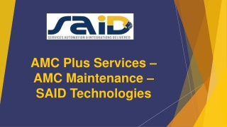 AMC Plus Services - AMC Maintenance - SAID Technologies