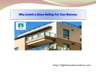 Why Install a Glass Railing For Your Balcony