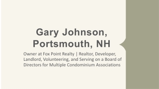 Gary Johnson (Portsmouth NH) - A Transformational Leader