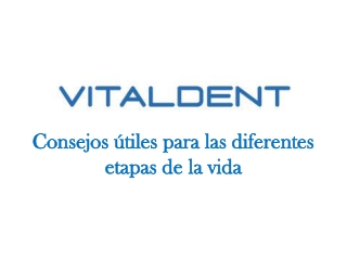 Vitaldent Zaragoza nos da consejos